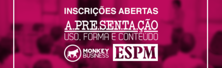 Curso de Apresentações na ESPM com a metodologia MonkeyBusiness