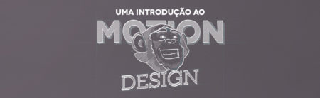 Uma introdução ao Motion Design