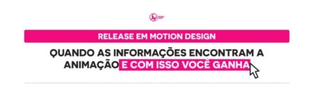 A era do release em motion design